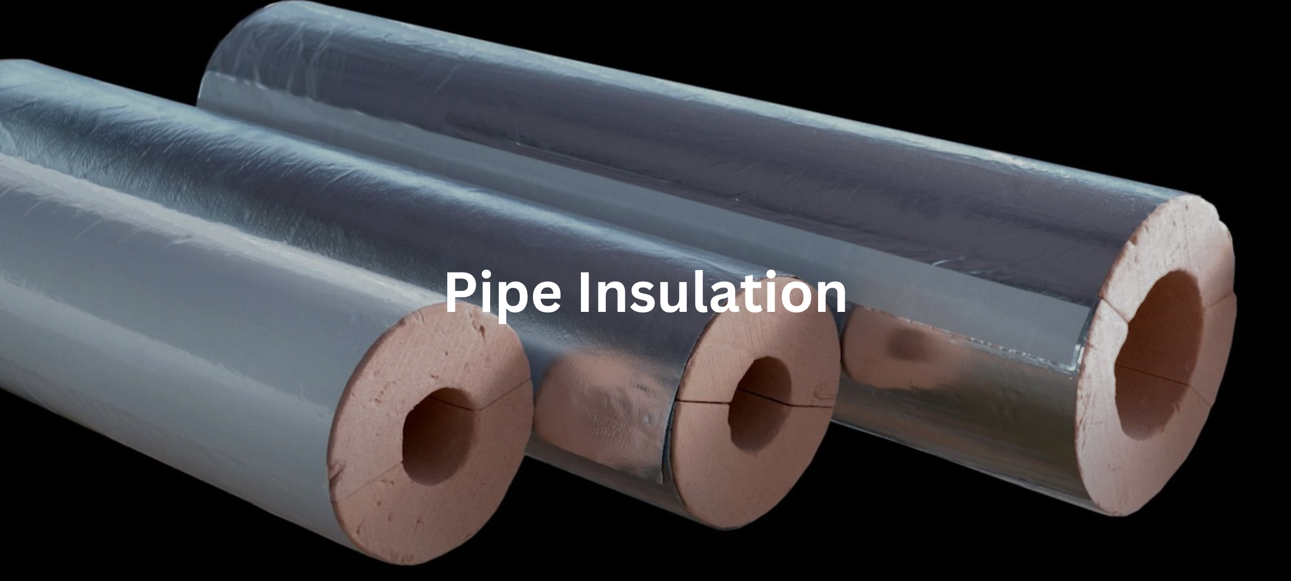 Pipe Insulation