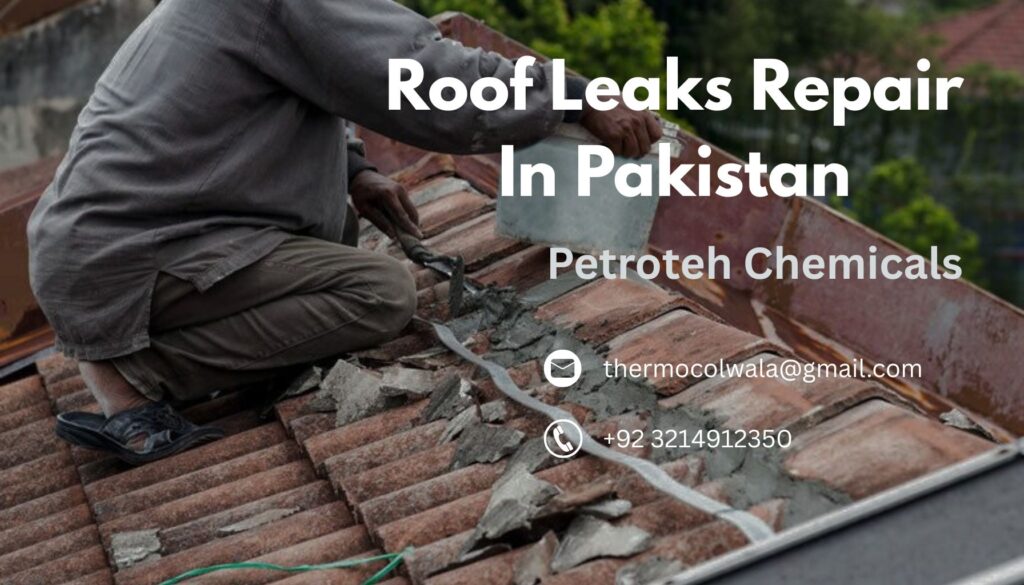 professional roof leak repair in lahore, pakistan